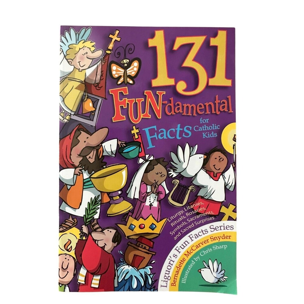131 FUNdamental Facts for Catholic Kids by Bernadette McCarver Snyder (Paperback